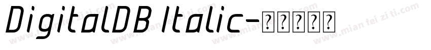 DigitalDB Italic字体转换